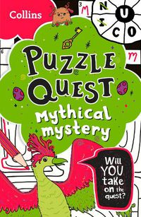 Cover image for Mythical Mystery: Solve More Than 100 Puzzles in This Adventure Story for Kids Aged 7+