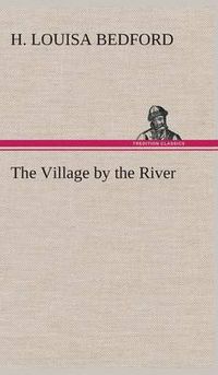 Cover image for The Village by the River