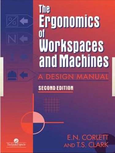 Cover image for The Ergonomics Of Workspaces And Machines: A Design Manual