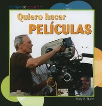 Cover image for Quiero Hacer Peliculas (I Want to Make Movies)