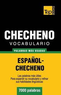 Cover image for Vocabulario espanol-checheno - 7000 palabras mas usadas