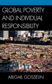 Cover image for Global Poverty and Individual Responsibility