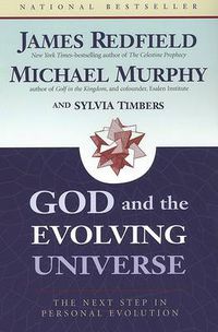 Cover image for God and the Evolving Universe: The Next Step in Personal Evolution
