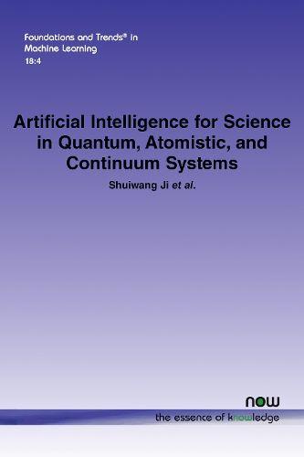 Artificial Intelligence for Science in Quantum, Atomistic, and Continuum Systems