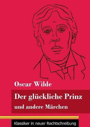 Cover image for Der gluckliche Prinz und andere Marchen: (Band 89, Klassiker in neuer Rechtschreibung)