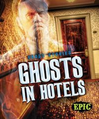 Cover image for Ghosts in Hotels