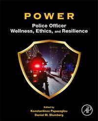 Cover image for POWER: Police Officer Wellness, Ethics, and Resilience