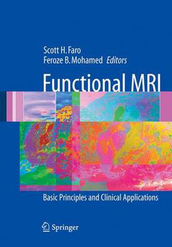 Cover image for Functional MRI: Basic Principles and Clinical Applications