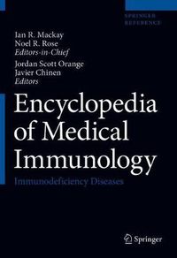 Cover image for Encyclopedia of Medical Immunology: Immunodeficiency Diseases