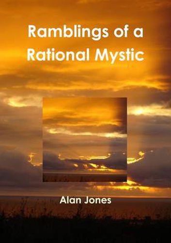 Ramblings of a Rational Mystic