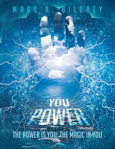 Cover image for You Power: The Power Is You: The Magic in You