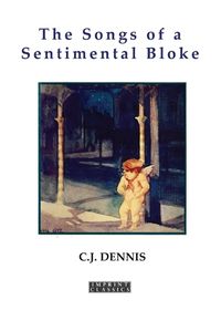 Cover image for The Songs of a Sentimental Bloke