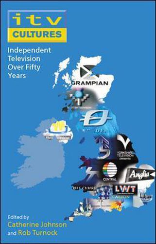 Cover image for ITV Cultures: Independent Television Over Fifty Years