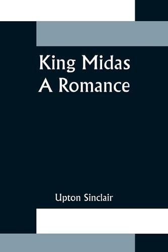 Cover image for King Midas: a Romance