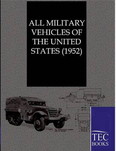 Cover image for All Military Vehicles of the United States (1952)