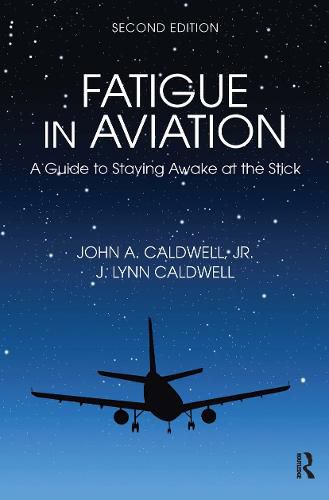 Cover image for Fatigue in Aviation: A Guide to Staying Awake at the Stick
