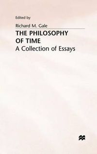 Cover image for The Philosophy of Time: A Collection of Essays