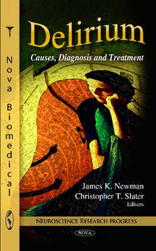 Cover image for Delirium: Causes, Diagnosis & Treatment