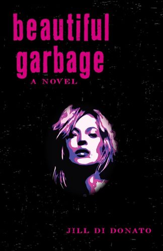 Cover image for Beautiful Garbage: A Novel