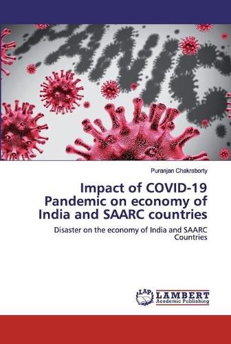 Cover image for Impact of COVID-19 Pandemic on economy of India and SAARC countries