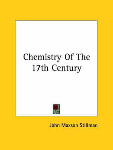 Cover image for Chemistry of the 17th Century