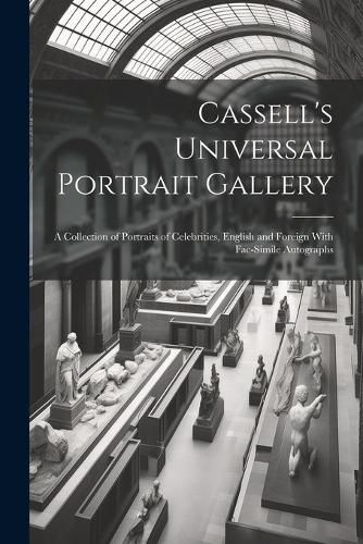 Cover image for Cassell's Universal Portrait Gallery