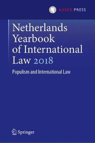 Cover image for Netherlands Yearbook of International Law 2018: Populism and International Law