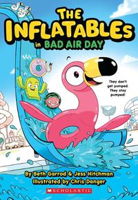 Cover image for The Inflatables in Bad Air Day (the Inflatables #1)