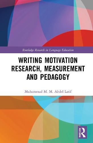 Cover image for Writing Motivation Research, Measurement and Pedagogy