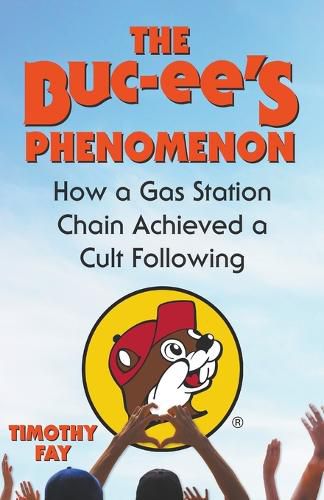 Cover image for The Buc-ee's Phenomenon