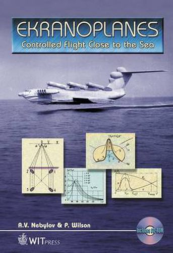 Cover image for Ekranoplanes: Controlled Flight Close to the Sea