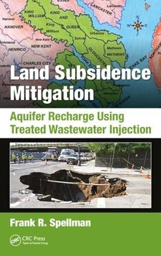 Cover image for Land Subsidence Mitigation: Aquifer Recharge Using Treated Wastewater Injection