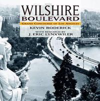 Cover image for Wilshire Boulevard: Grand Concourse of Los Angeles