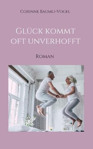 Cover image for Gluck kommt oft unverhofft