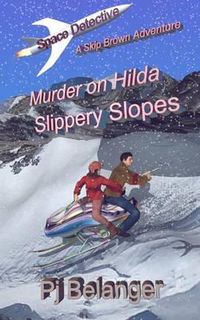 Cover image for Murder on Hilda: Slippery Slopes