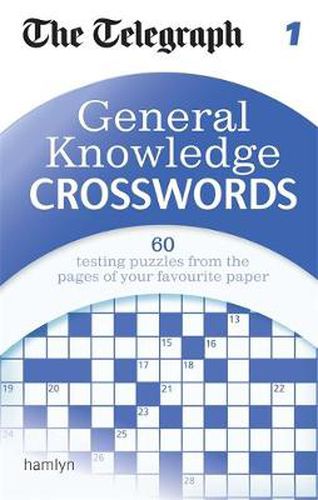 Cover image for The Telegraph: General Knowledge Crosswords 1