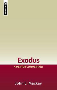 Cover image for Exodus: A Mentor Commentary