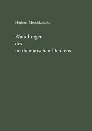 Wandlungen Des Mathematischen Denkens: Eine Einfuhrung in Die Grundlagenprobleme Der Mathematik