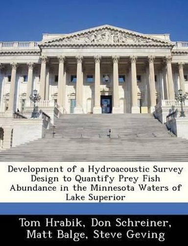 Development of a Hydroacoustic Survey Design to Quantify Prey Fish Abundance in the Minnesota Waters of Lake Superior