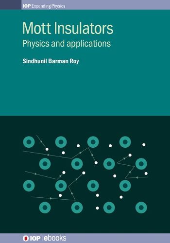 Cover image for Mott Insulators: Physics and applications