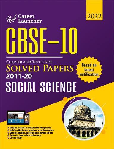 Cbse Class X 2021 Chapter and Topic-Wise Solved Papers 2011-2020 Social Science (All Sets Delhi & All India)