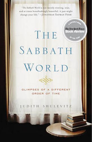 Cover image for The Sabbath World: Glimpses of a Different Order of Time