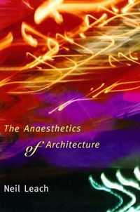 Cover image for The Anaesthetics of Architecture