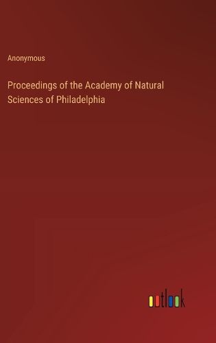 Cover image for Proceedings of the Academy of Natural Sciences of Philadelphia