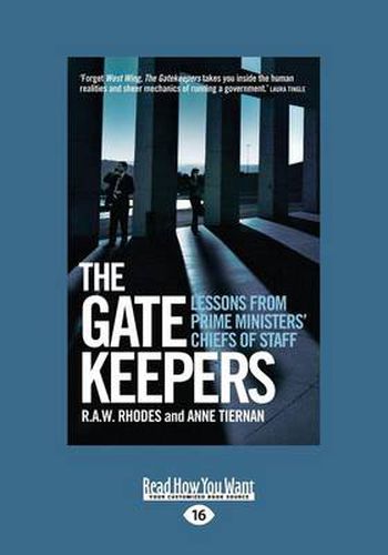 The Gatekeepers: Lessons from Primer Ministers' Chiefs of Staff