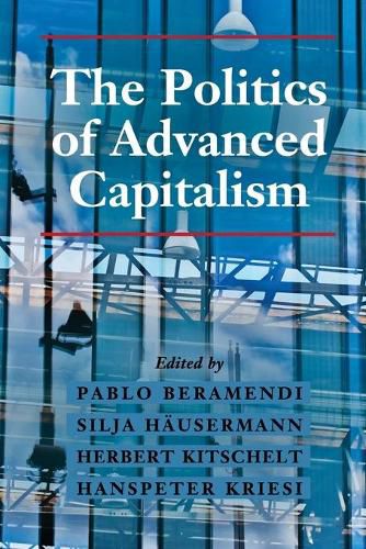 Cover image for The Politics of Advanced Capitalism