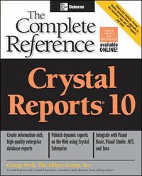 Cover image for Crystal Reports 10: The Complete Reference