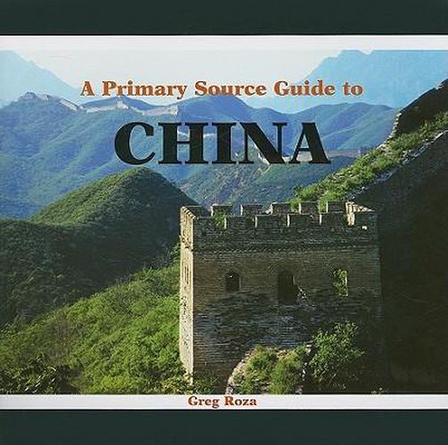 A Primary Source Guide to China