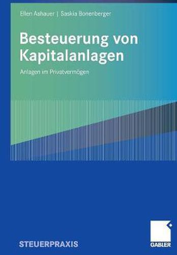 Cover image for Besteuerung von Kapitalanlagen: Anlagen im Privatvermoegen
