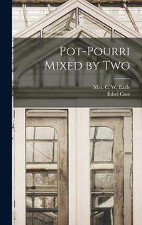 Cover image for Pot-pourri Mixed by Two